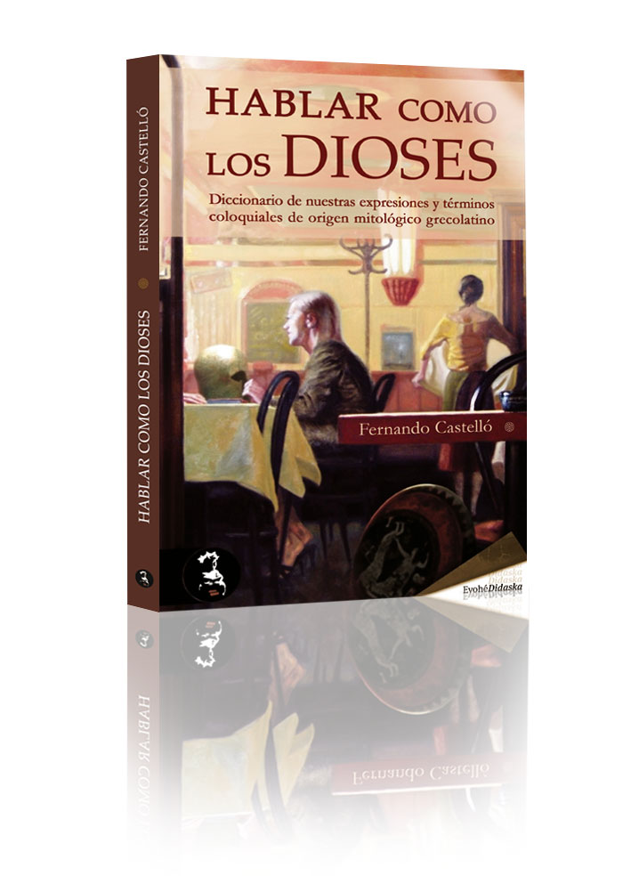 Hablar como los dioses - Fernando Castello