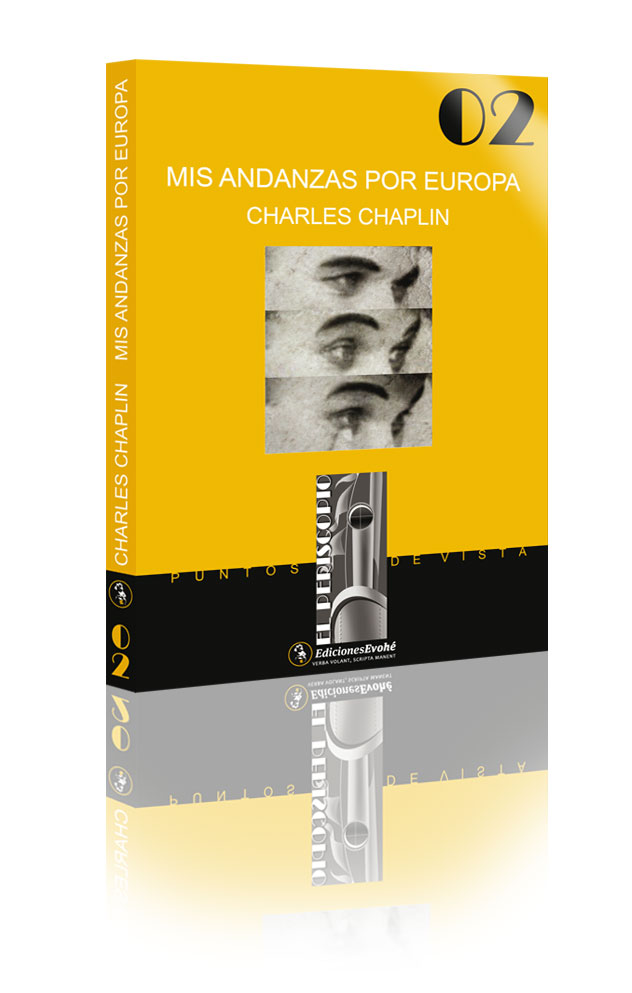 MIS ANDANZAS POR EUROPA - Charles Chaplin
