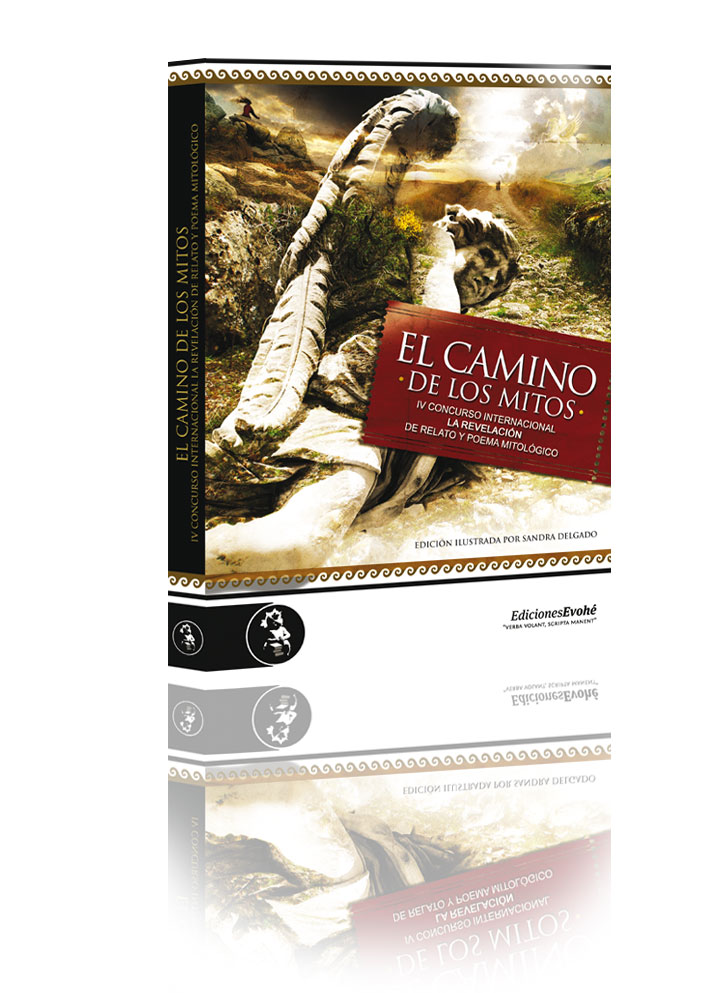El camino de los mitos, IV - Varios Autores