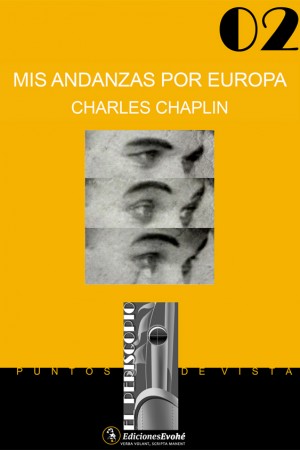 Mis andanzas por Europa – Charles Chaplin
