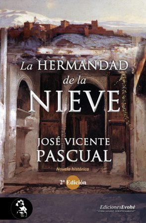 La Hermandad de la Nieve, 2ª Ed. – José Vicente Pascual
