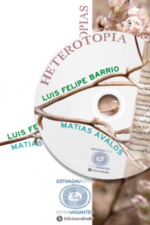 HETEROTOPÍAS (LIBRO + CD) – Matías Ávalos y Luis Felipe Barrio