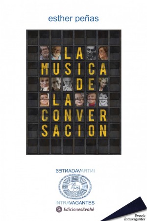 LA MÚSICA DE LA CONVERSACIÓN – Esther Peñas