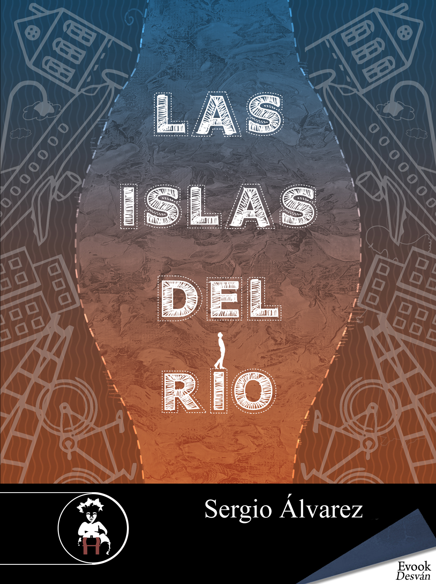 LAS ISLAS DEL RÍO – Sergio Álvarez (ilustraciones de Marta Muñoz)