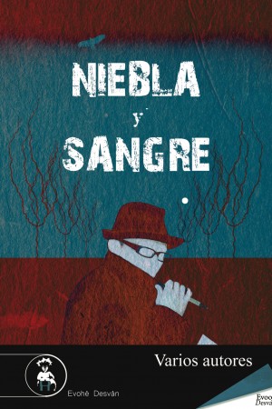 NIEBLA Y SANGRE – Varios Autores