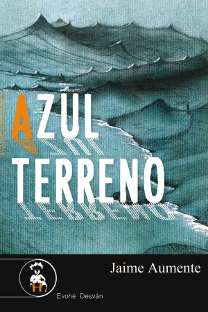 AZUL TERRENO – Jaime Aumente