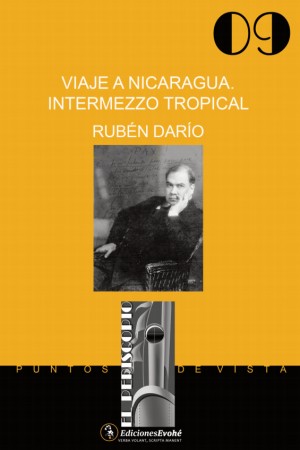 Viaje a Nicaragua. Intermezzo tropical – Rubén Darío