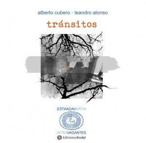 Tránsitos – Leandro Alonso, Alberto Cubero