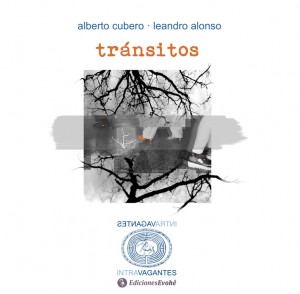 TRÁNSITOS – Leandro Alonso, Alberto Cubero