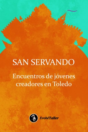 San Servando. Encuentros de jóvenes creadores en Toledo – VVAA
