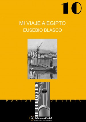 MI VIAJE A EGIPTO – Eusebio Blasco