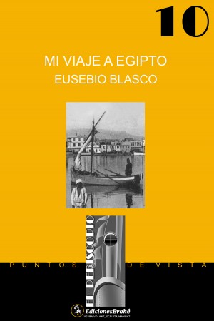 MI VIAJE A EGIPTO – Eusebio Blasco