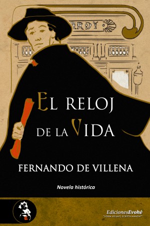 EL RELOJ DE LA VIDA – Fernando de Villena