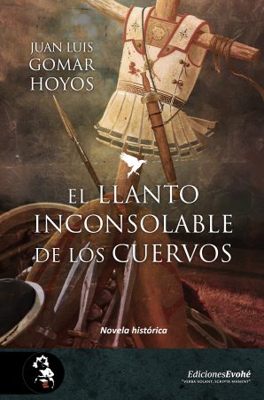 EL LLANTO INCONSOLABLE DE LOS CUERVOS – Juan Luis Gomar Hoyos