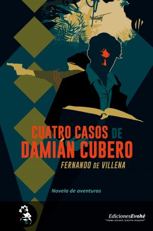 CUATRO CASOS DE DAMIÁN CUBERO – Fernando de Villena